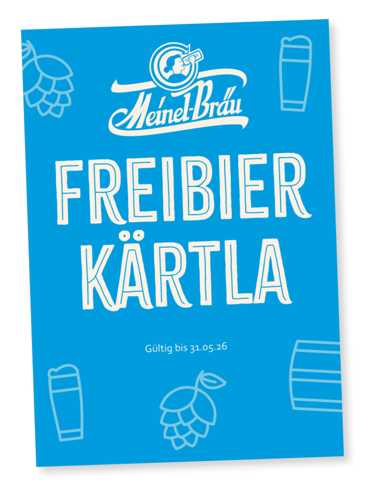 Ein blaues Kärtchen im Hochformat mit dem Meinel-Logo, der Aufschrift "Freibierkärtla" und einigen bierigen Icons.